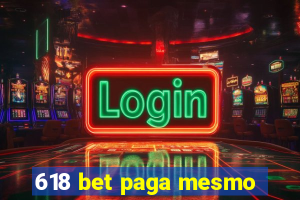 618 bet paga mesmo